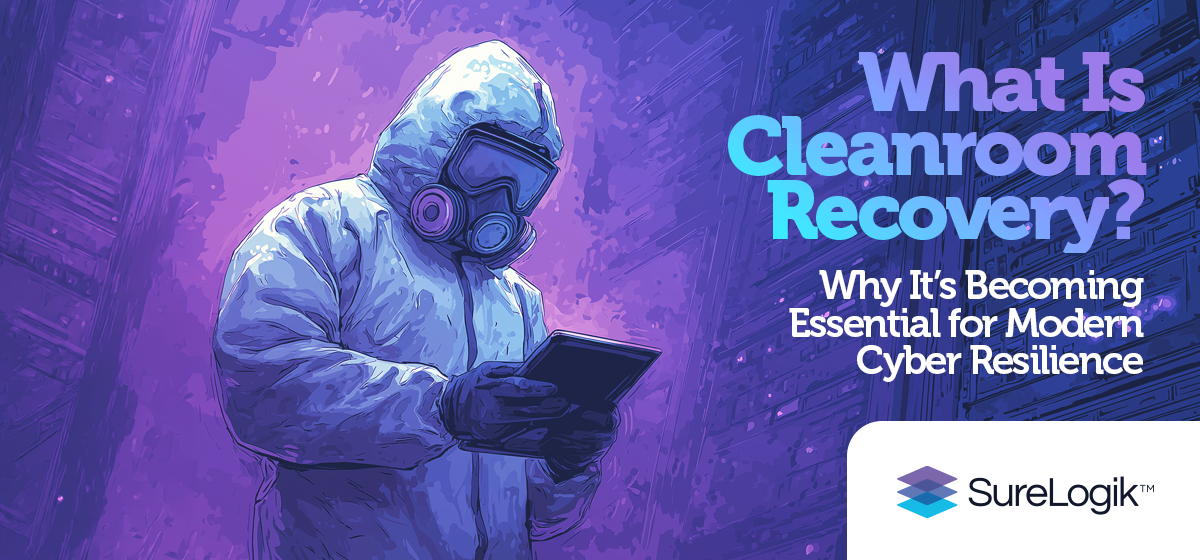 Cleanroom Recovery for Cyber Resilience